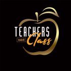 TEACHERS HAVE CLASS