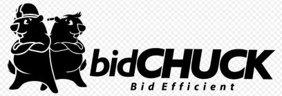 BIDCHUCK BID EFFICIENT