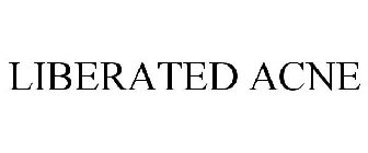 LIBERATED ACNE