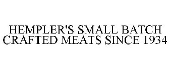 HEMPLER'S SMALL BATCH CRAFTED MEATS SINCE 1934