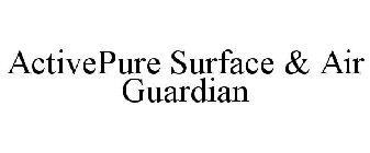 ACTIVEPURE SURFACE & AIR GUARDIAN