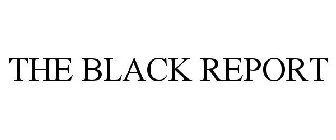 THE BLACK REPORT