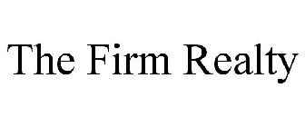 THE FIRM REALTY