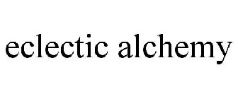 ECLECTIC ALCHEMY