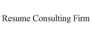 RESUME CONSULTING FIRM