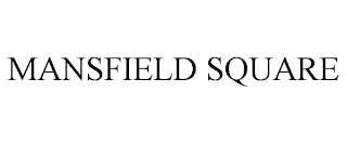 MANSFIELD SQUARE