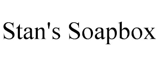 STAN'S SOAPBOX