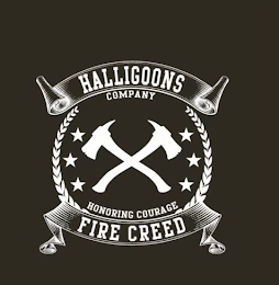 HALLIGOONS COMPANY HONORING COURAGE FIRE CREED
