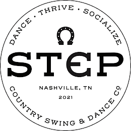 DANCE · THRIVE · SOCIALIZE STEP NASHVILLE, TN 2021 COUNTRY SWING & DANCE CO