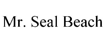 MR. SEAL BEACH