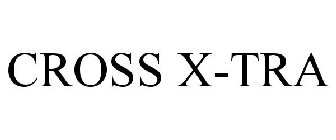 CROSS X-TRA