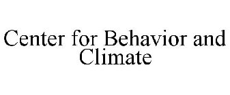CENTER FOR BEHAVIOR AND CLIMATE