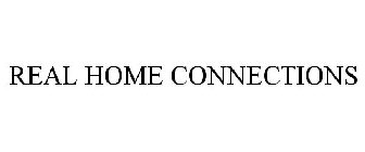 REAL HOME CONNECTIONS