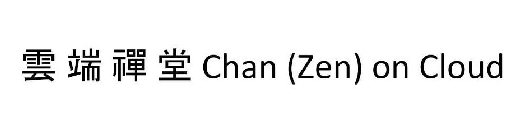 CHAN (ZEN) ON CLOUD