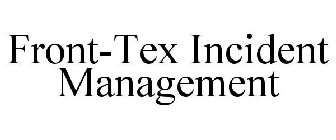 FRONT-TEX INCIDENT MANAGEMENT