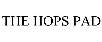 THE HOPS PAD