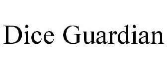 DICE GUARDIAN
