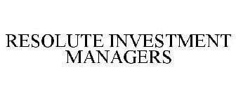 RESOLUTE INVESTMENT MANAGERS