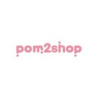 POM2SHOP
