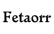FETAORR