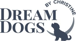 DREAM DOGS BY CHRISTINE