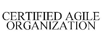 CERTIFIED AGILE ORGANIZATION