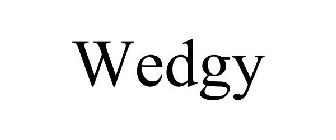 WEDGY