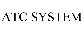 ATC SYSTEM
