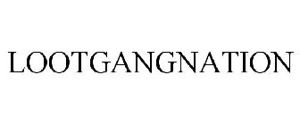 LOOTGANGNATION