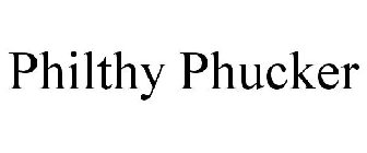PHILTHY PHUCKER
