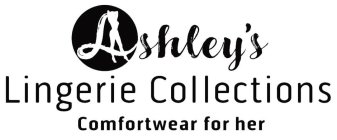ASHLEY'S LINGERIE COLLECTIONS COMFORTWEAR FOR HER