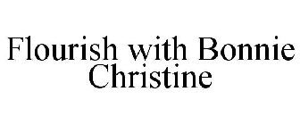 FLOURISH WITH BONNIE CHRISTINE