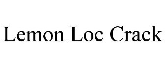 LEMON LOC CRACK