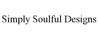 SIMPLY SOULFUL DESIGNS