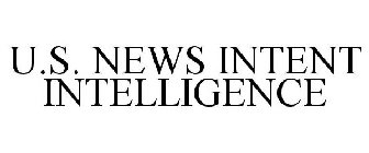 U.S. NEWS INTENT INTELLIGENCE