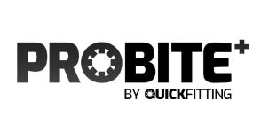 PROBITE+ BY QUICKFITTING