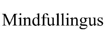 MINDFULLINGUS