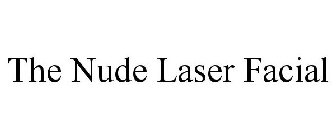 THE NUDE LASER FACIAL