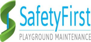 S SAFETYFIRST PLAYGROUND MAINTENANCE