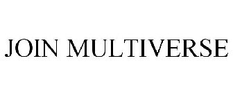 JOIN MULTIVERSE
