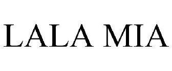 LALA MIA