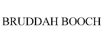 BRUDDAH BOOCH