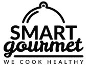 SMART GOURMET WE COOK HEALTHY