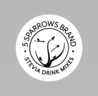 5 SPARROWS BRAND STEVIA DRINK MIXES