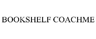 BOOKSHELF COACHME