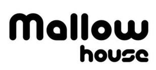 MALLOW HOUSE