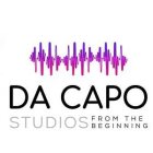 DA CAPO STUDIOS FROM THE BEGINNING