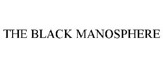 THE BLACK MANOSPHERE