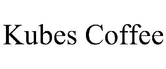 KUBES COFFEE