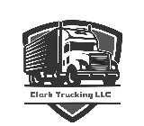 CLARK TRUCKING LLC